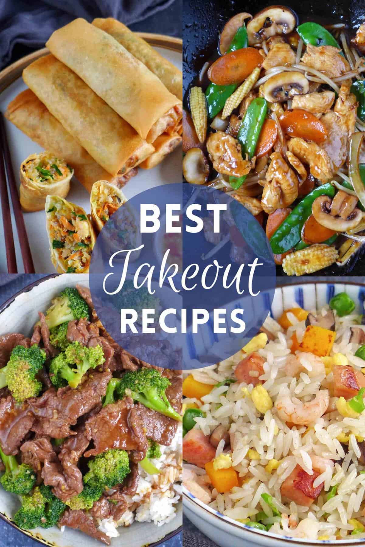 A collage of four chinese takeout dishes with overlay text that says best takeout recipes.