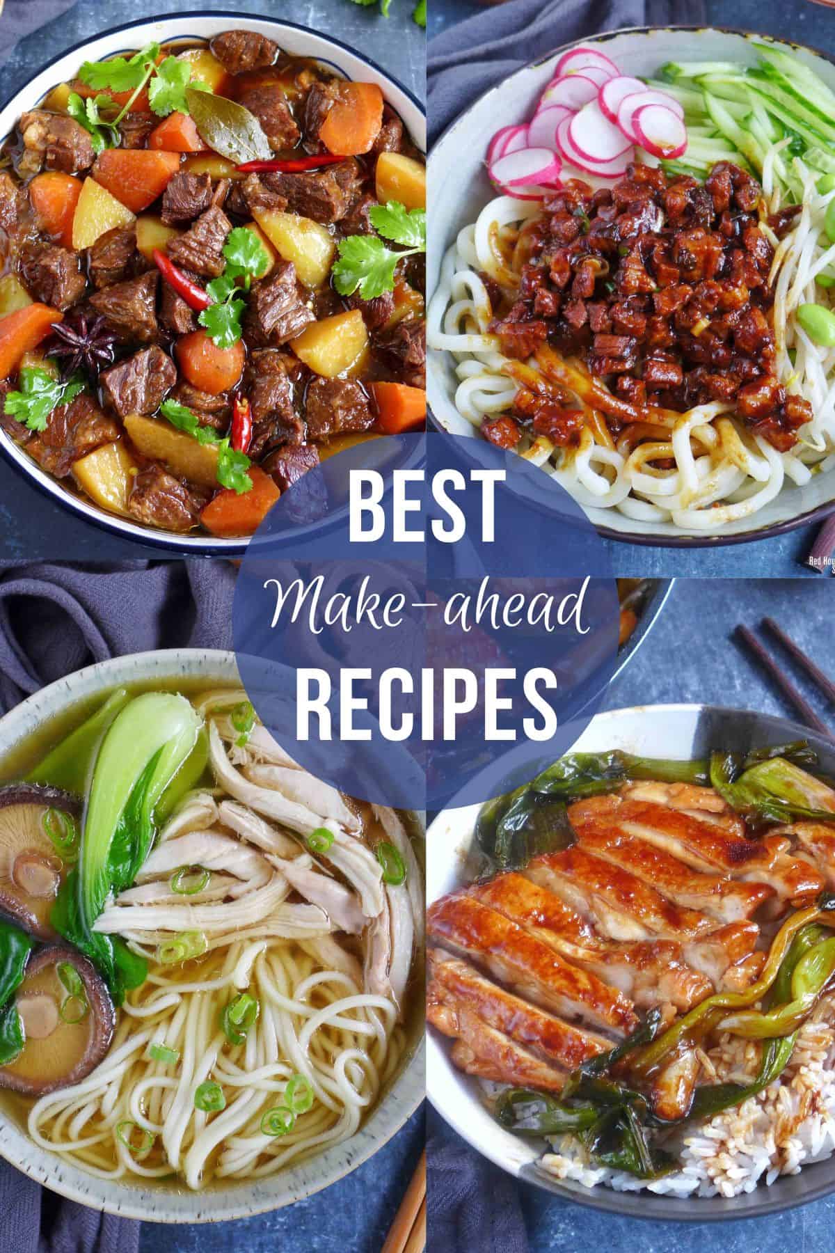 a collage of four dishes with overlay text that says best make-ahead recipes.