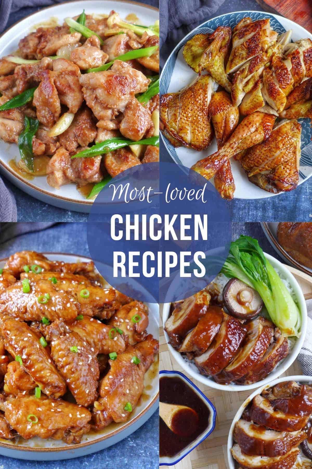 a collage of four images featuring chicken dishes with overlay text that says most-loved chicken recipes.